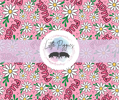 Printed Vinyl - F*ck Floral
