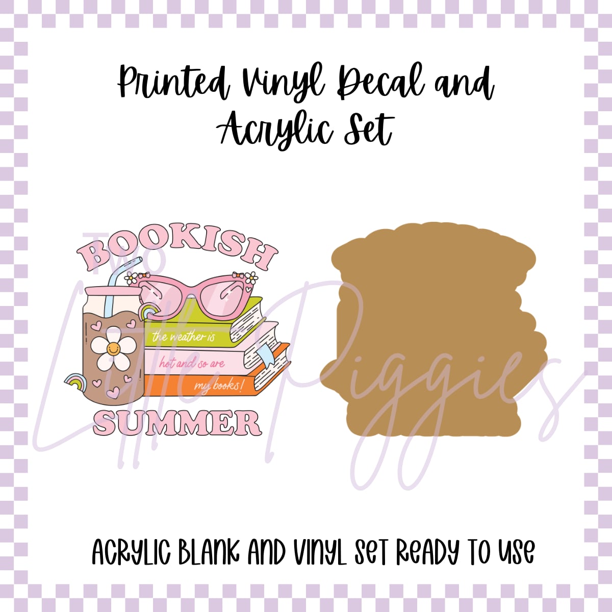 Printed Vinyl and Acrylic Set - Bookish Summer