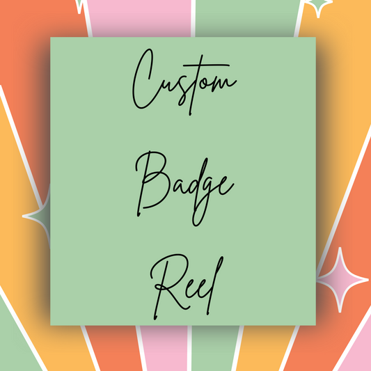 Custom Badge Reel